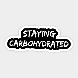 Staying Carbohydrated Sticker